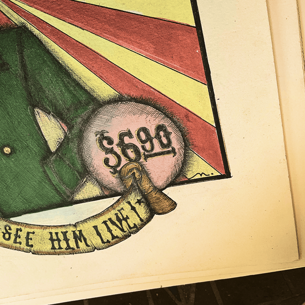 Close-up of the hand-lettered SEE HIM LIVE! banner and the six-cent price tag
