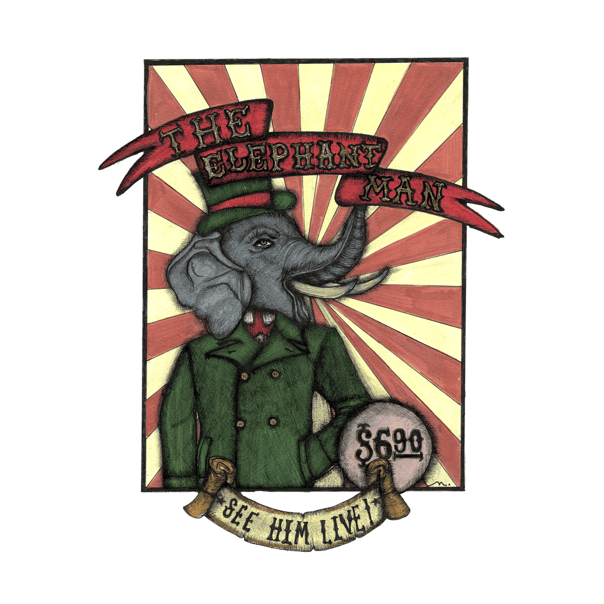 The Elephant Man — hand-drawn Victorian sideshow banner in ink and acrylic, lettered SEE HIM LIVE